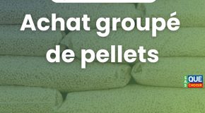 Achat groupé granulés de bois : Ensemble, obtenons le prix du pellet le plus attractif