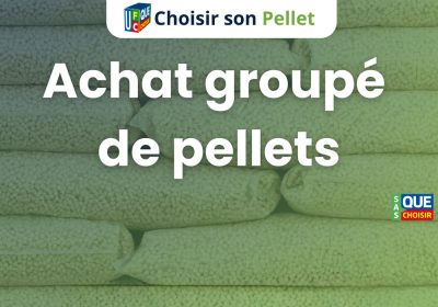 Achat groupé granulés de bois : Ensemble, obtenons le prix du pellet le plus attractif