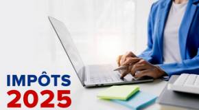 Impôts 2025 – N’oubliez pas de déclarer vos cotisations